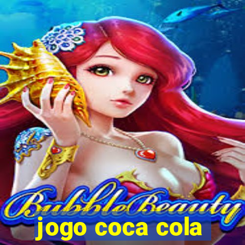 jogo coca cola