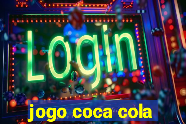 jogo coca cola