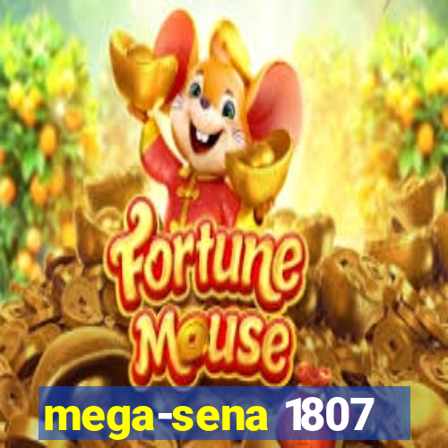 mega-sena 1807