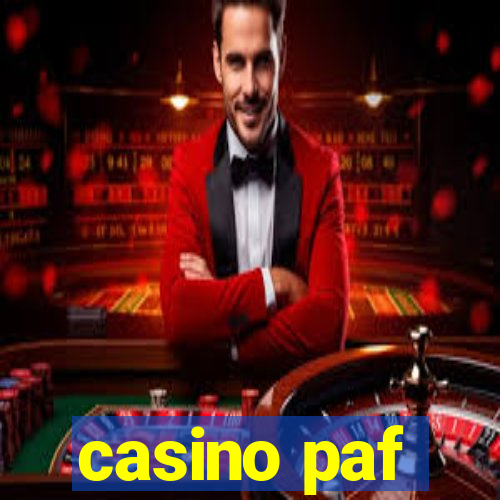 casino paf