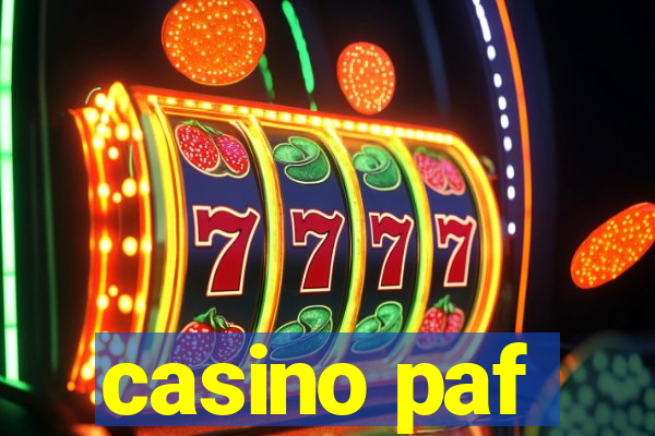 casino paf