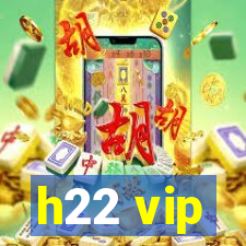 h22 vip