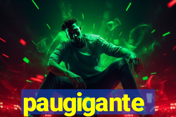 paugigante