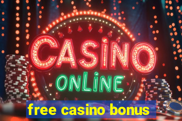 free casino bonus