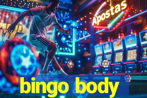 bingo body