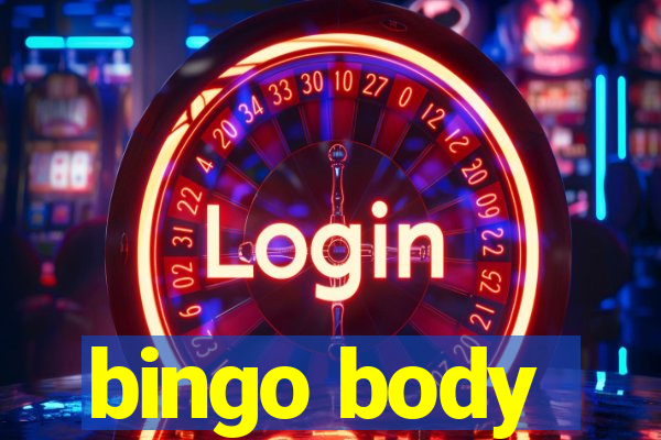 bingo body