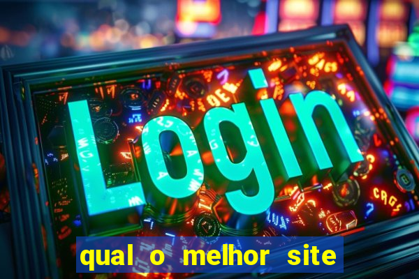 qual o melhor site do jogo do tigre