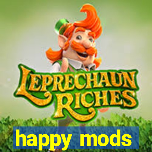 happy mods