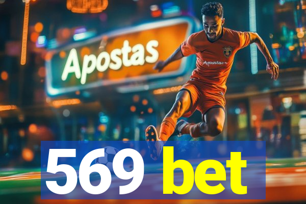 569 bet