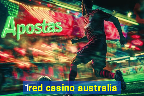 1red casino australia