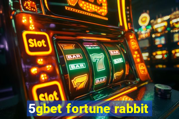 5gbet fortune rabbit