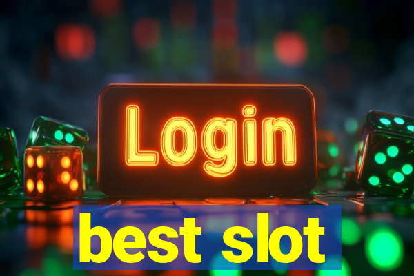 best slot