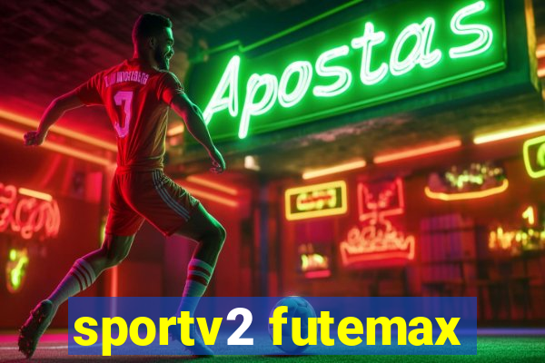 sportv2 futemax