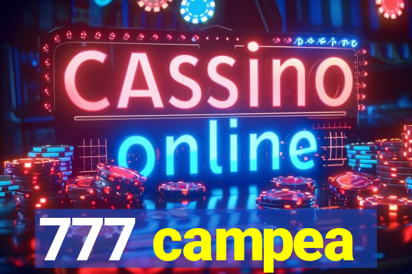 777 campea