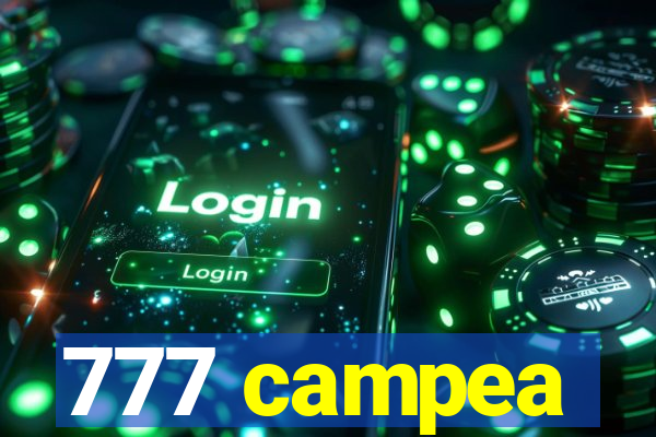 777 campea