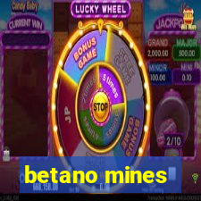 betano mines