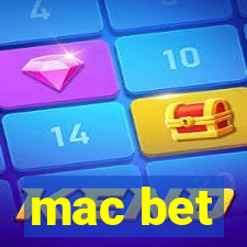 mac bet