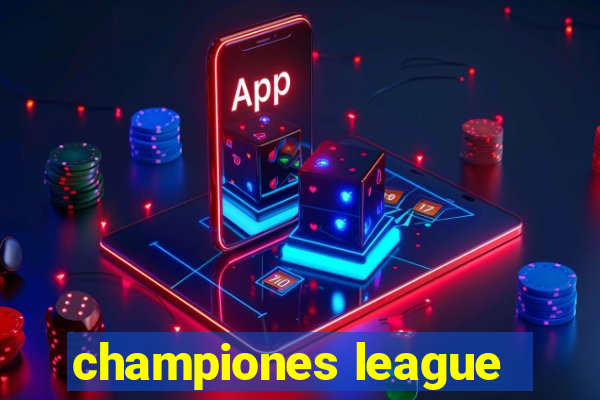 championes league