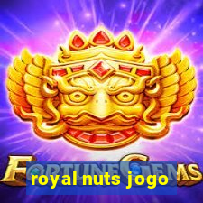 royal nuts jogo