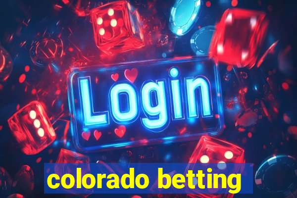 colorado betting