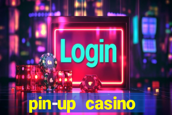 pin-up casino reclame aqui