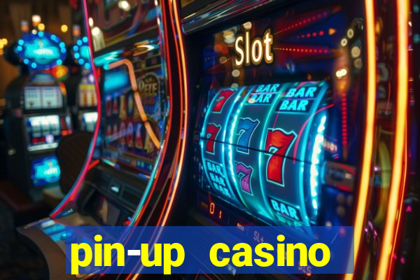 pin-up casino reclame aqui