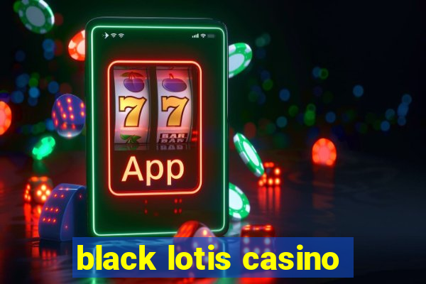 black lotis casino