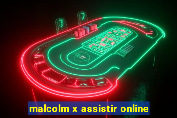 malcolm x assistir online