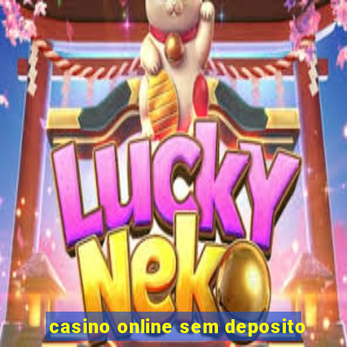 casino online sem deposito