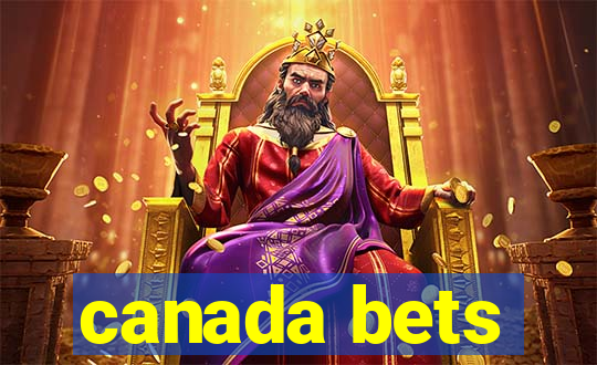 canada bets