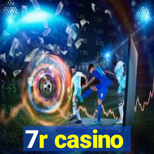 7r casino