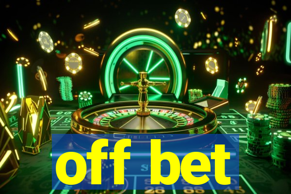 off bet