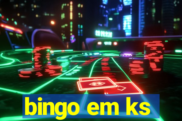 bingo em ks