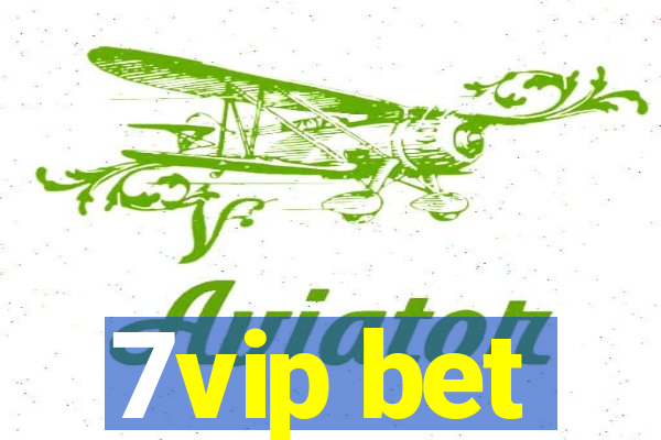 7vip bet