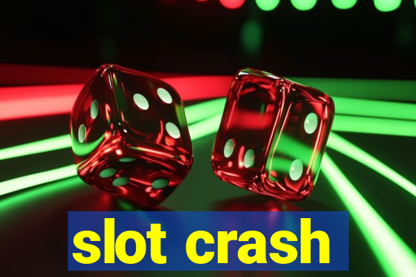 slot crash