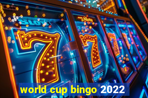 world cup bingo 2022