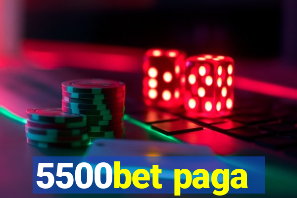 5500bet paga