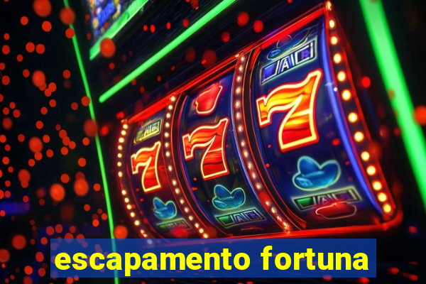 escapamento fortuna