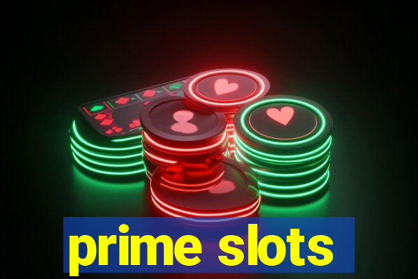 prime slots