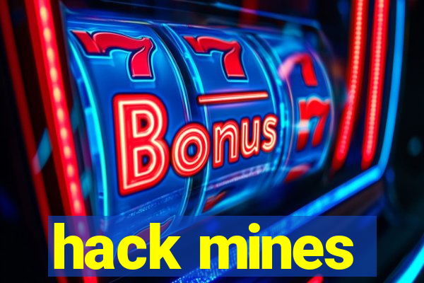 hack mines