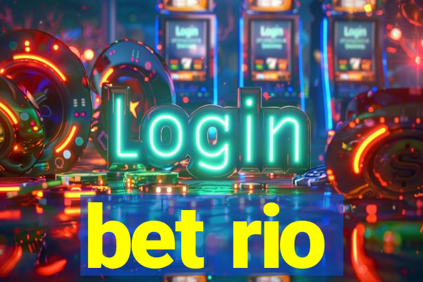 bet rio