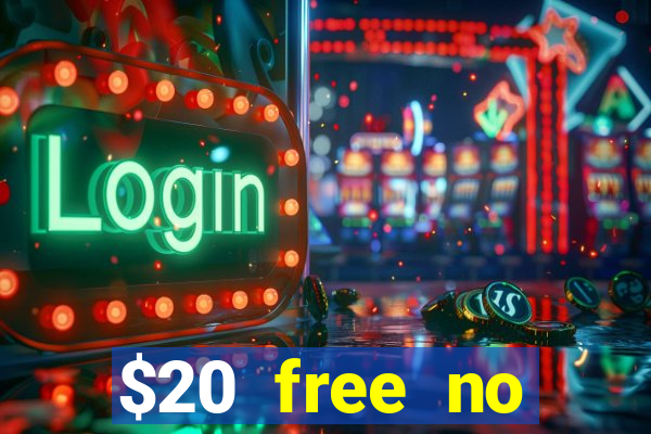 $20 free no deposit casino