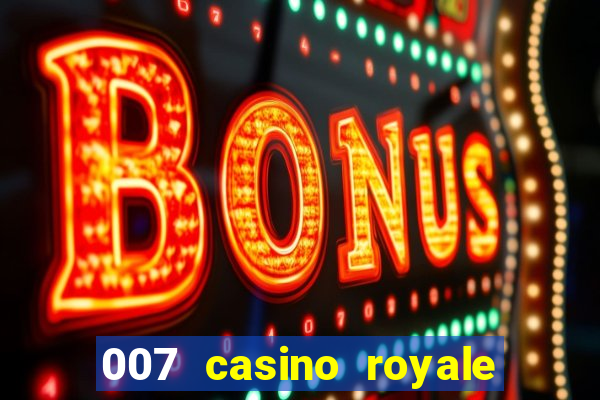 007 casino royale str br