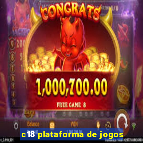 c18 plataforma de jogos