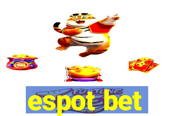 espot bet