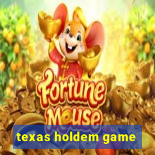 texas holdem game