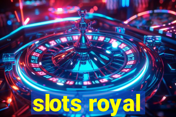 slots royal