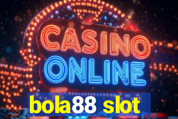 bola88 slot