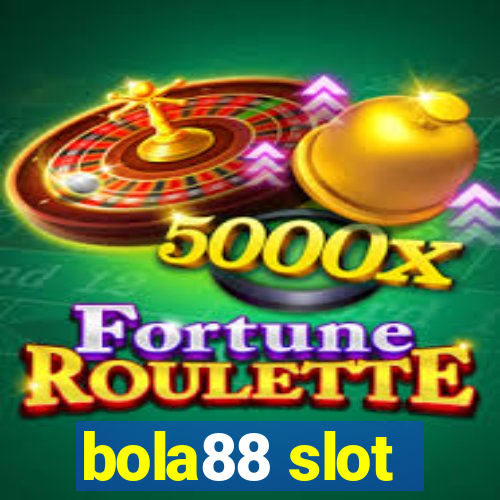 bola88 slot