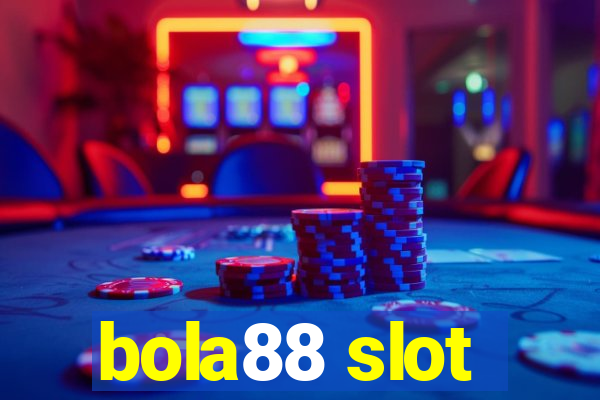 bola88 slot